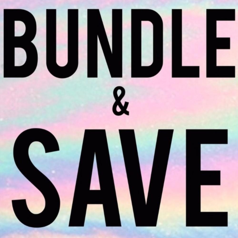 BUNDLE & SAVE 🎉